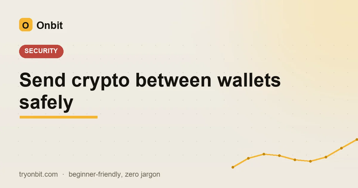 Send crypto between wallets safely